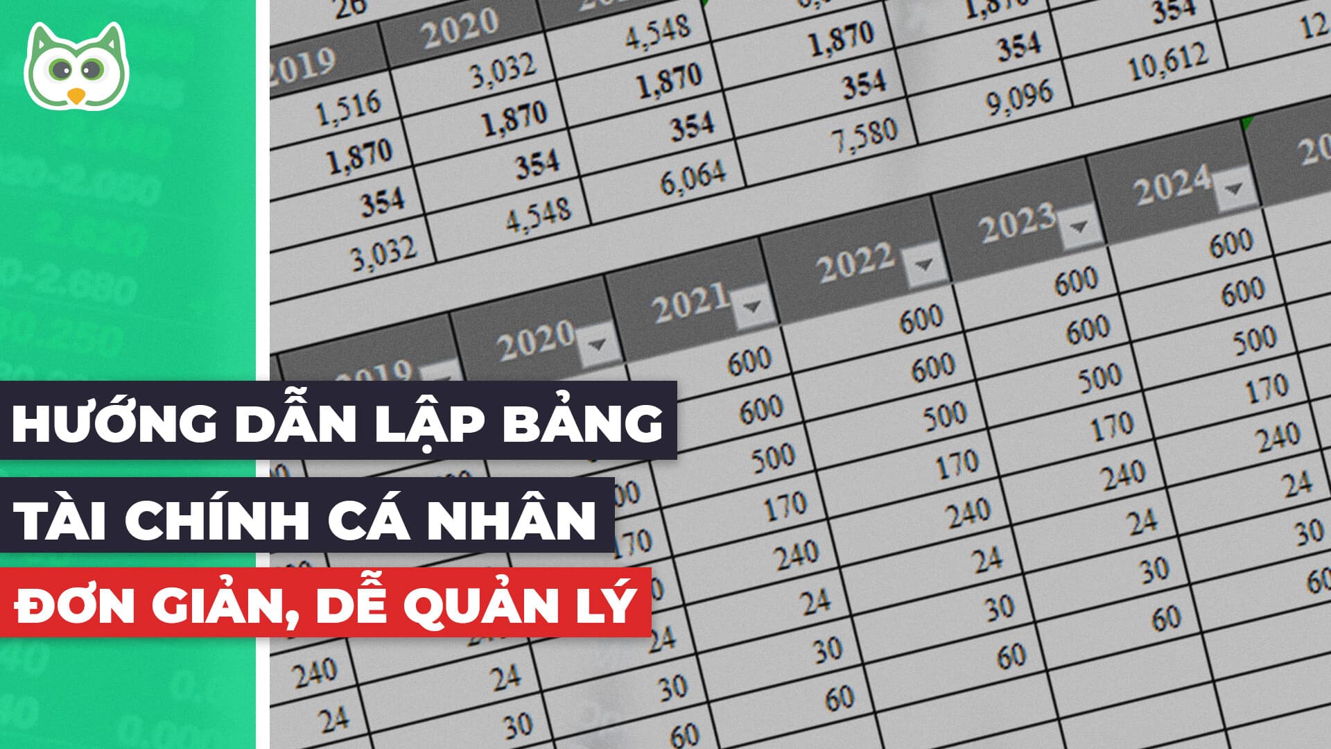 Hướng dẫn lập bảng tài chính cá nhân đơn giản, dễ quản lý