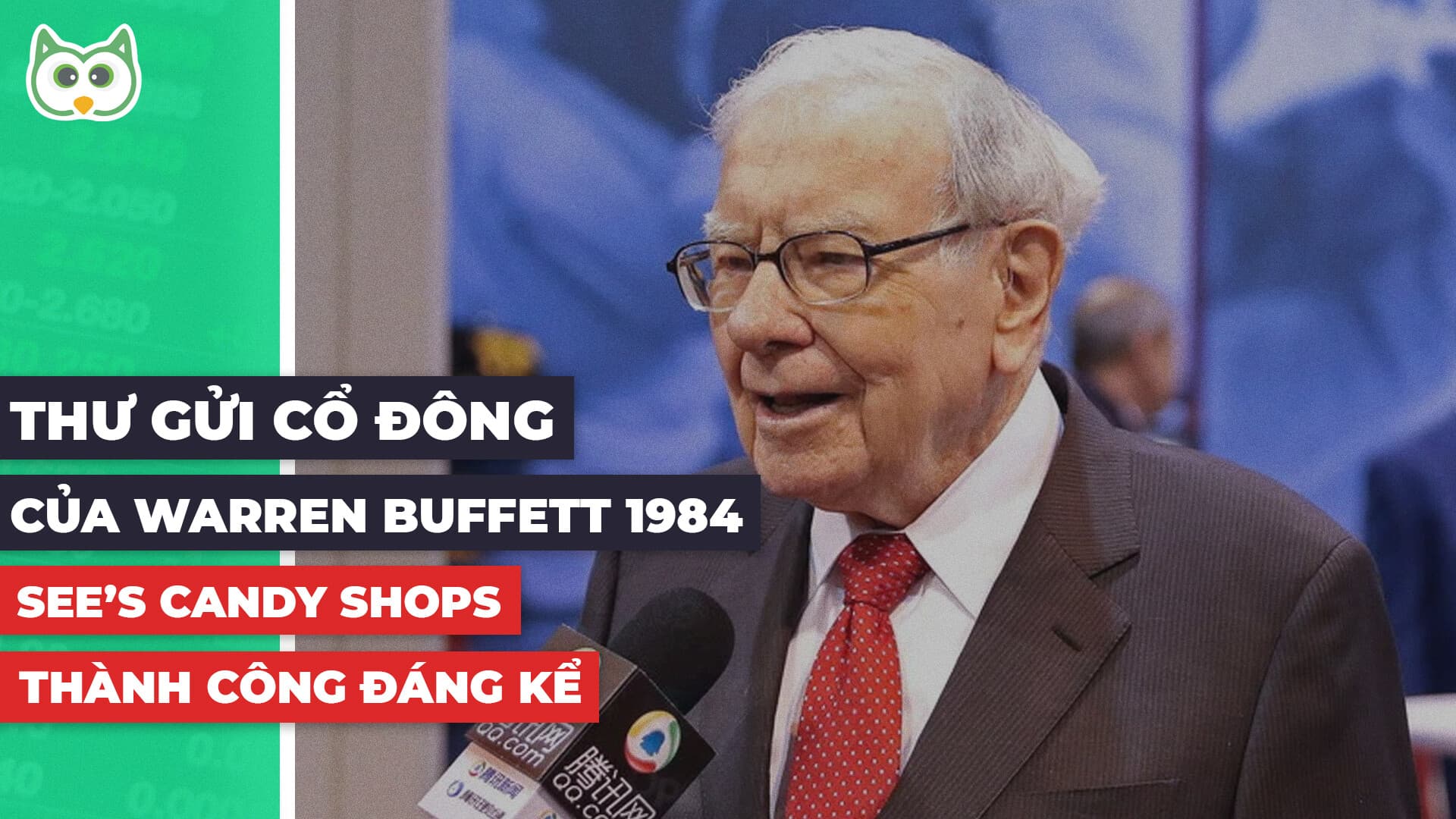 Thư gửi cổ đông của Warren Buffett 1984 — See’s Candy Shops thành công đáng kể