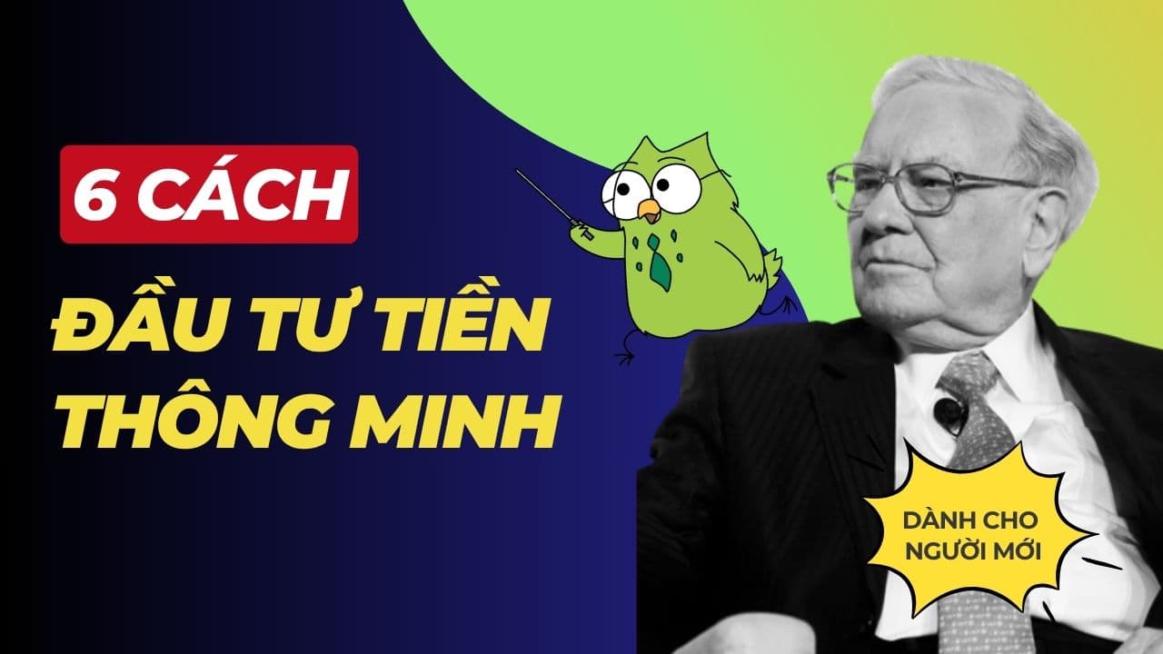cách đầu tư tiền thông minh