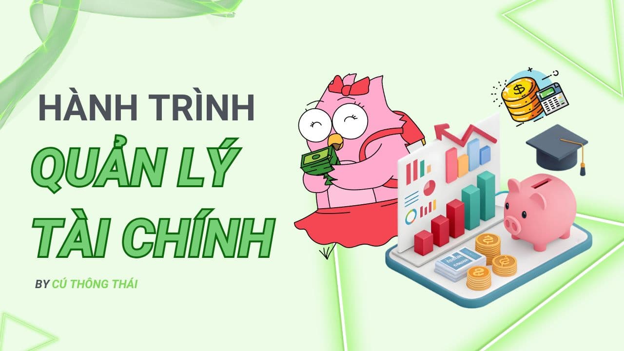 Hành trình quản lý tài chính cá nhân