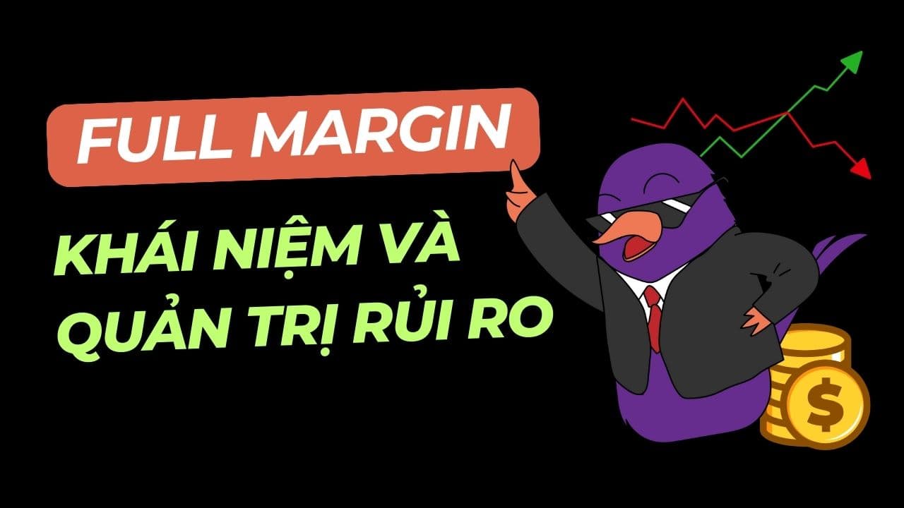 Giải đáp Full margin là gì