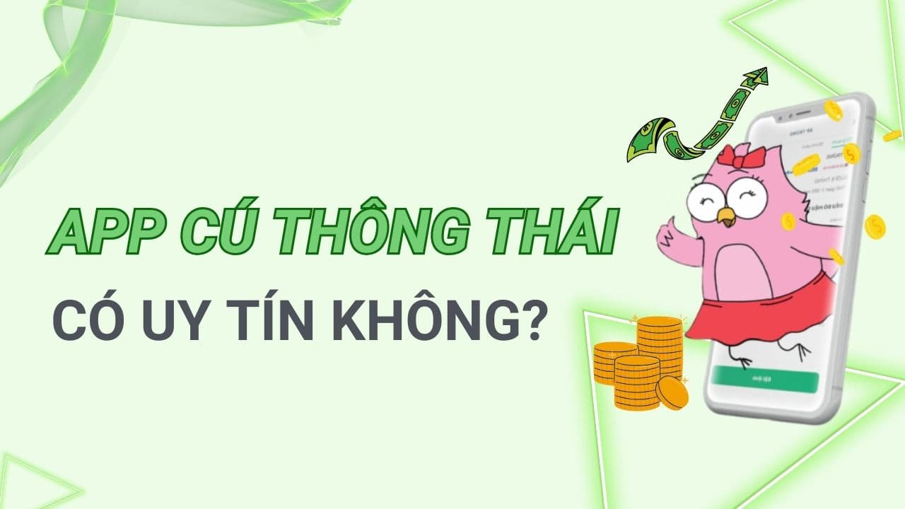 App Cú Thông Thái có uy tín không?