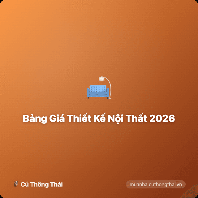 Bảng Giá Thiết Kế Nội Thất 2026 — Cơ Bản vs Trung vs Cao Cấp